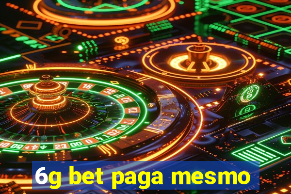 6g bet paga mesmo